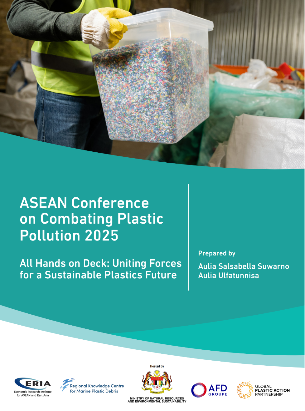 ASEAN Conference on Combating Plastic Pollution 2025: All Hands on Deck: Uniting Forces for a Sustainable Plastics Future